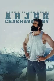 Arjun Chakravarthy: Journey of an Unsung Champion (2025) WEB-DL [Hindi (DD5.1) & Telugu] 1080p 720p & 480p Dual Audio [x264/HEVC] | Full Movie