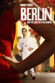 Berlin and the Lady with an Ermine S01 (2026) Hindi Full Web Series HD